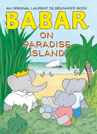 Babar on Paradise Island (Hardcover)