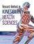 Research Methods in Kinesiology and the Health Sciences by Susan J. Hall