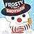 Frosty the Snowman by Steve Nelson