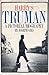 Harry S Truman A Pictorial Biography by Joseph Gies