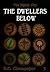 The Dwellers Below (The Eig...