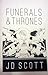 Funerals & Thrones