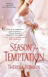 Season for Temptation by Theresa Romain
