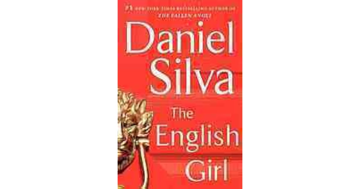 The English Girl Gabriel Allon 13 By Daniel Silva