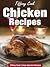 Chicken Recipes - Easy Chicken Recipes That You Will Enjoy