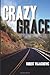 Crazy Grace