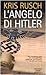 L'angelo di Hitler