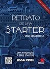 Retrato de uma Starter by Lissa Price