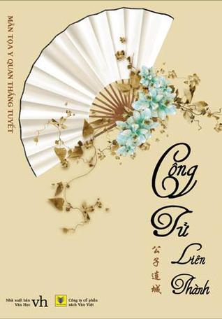 Công Tử Liên Thành (Paperback)