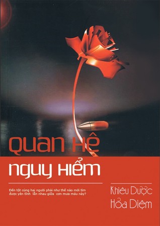 Quan hệ nguy hiểm (Paperback)