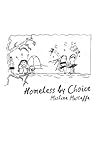 Homeless by Choice