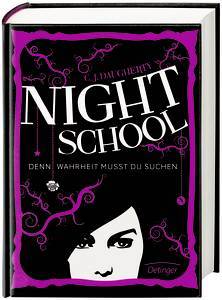 Denn Wahrheit musst du suchen (Night School, #3)