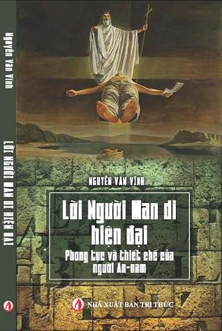 Lời người Man di hiện đại - Phong tục và thiết chế của người An-Nam (Paperback)