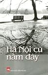 Hà nội cũ nằm đây by Ngọc Giao Hà nội cũ nằm đây by Ngọc Giao