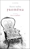 Proměna by Franz Kafka