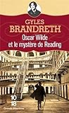 Oscar Wilde et le mystère de Reading by Gyles Brandreth