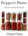 Prepper's Pantry:...