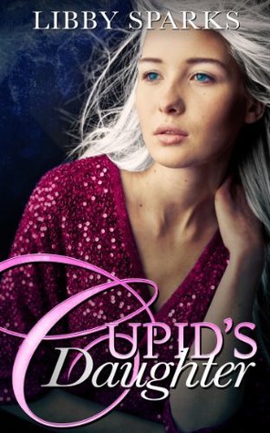 Cupid's Daughter (Kindle Edition)