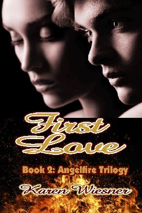 First Love (Angelfire Trilogy, #2)