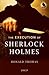 The Execution of Sherlock Holmes