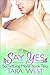 Say Yes (Something More, #2)