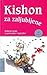 Kishon za zaljubljene: srdačne satire za početnike i napredne