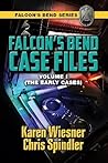 Falcon's Bend Case Files, Volume I: The Early Cases