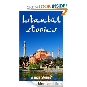 Istanbul Stories: Travel stories told by the best local tour guide