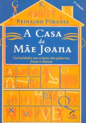 A Casa da Mãe Joana