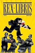 Rex Libris #8: Escape From the Book of Monsters