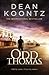 Odd Thomas (Odd Thomas, #1)