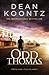 Odd Thomas by Dean Koontz