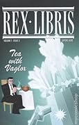Rex Libris #5: Tea with Vaglox
