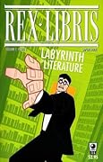 Rex Libris #2: Labyrinth of Literature