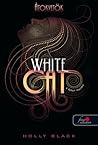 White Cat – A Fehér Macska by Holly Black