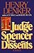Judge Spencer Dissents