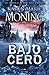Bajo cero (Las crónicas de Dani O'Malley, #1; Fever, #6)
