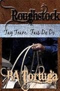 Roughstock: Tag Team - Fais Do Do