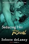 Seducing Her Rival