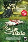 Cartas da Nossa Paixão by Karen Kingsbury Cartas da Nossa Paixão by Karen Kingsbury