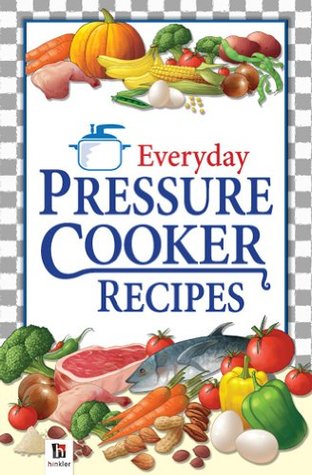 Everyday Pressure Cooker Recipes (Kindle Edition)