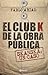 El Club K de La Obra Públic...