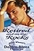 Retired and on the Rocks (Denim Blues Mysteries, #1)