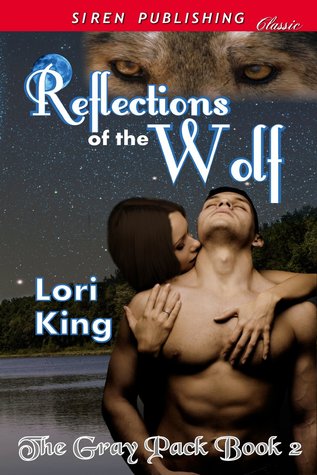 Reflections of the Wolf (The Gray Pack #2)