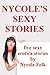 Nycole's Sexy Stories: Five Explicit Erotica Stories