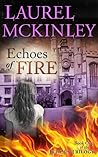 Echoes of Fire by Laurel McKinley