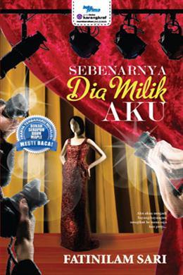 Sebenarnya Dia Milik Aku (Paperback)