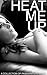 Heat Me Up