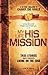 My Life, His Mission by Kim P. Davis