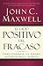 El Lado Positivo del Fracaso (Spanish Edition)